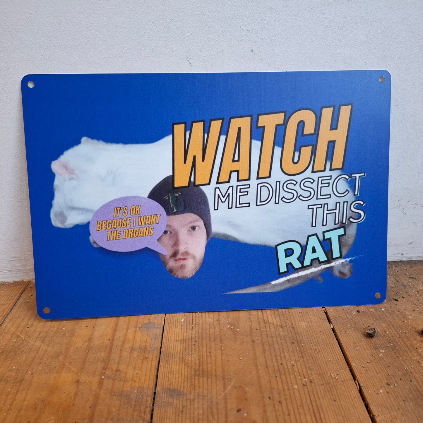 Watch Me Dissect This Rat Wall Sign
