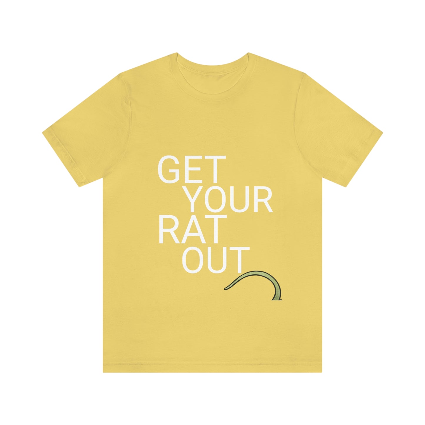 Get Your Rat Out - Tee