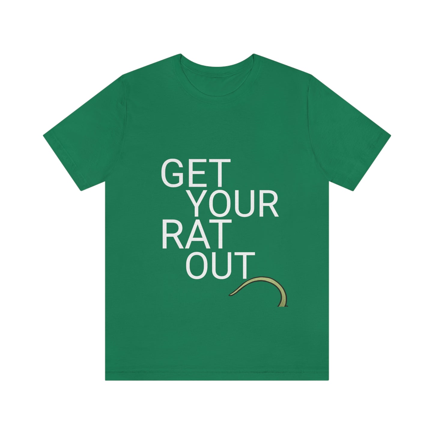 Get Your Rat Out - Tee
