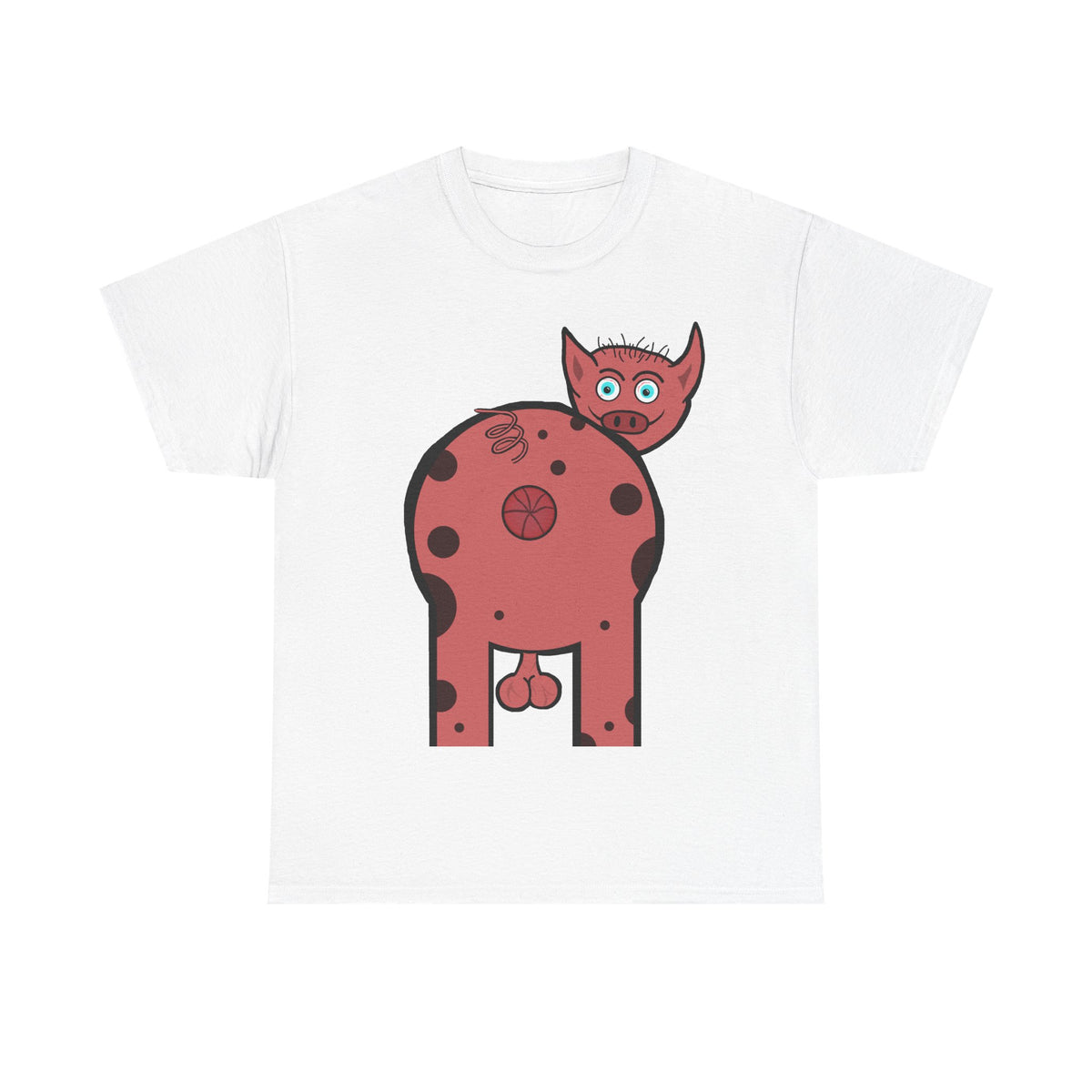 Pig Arse Shirt