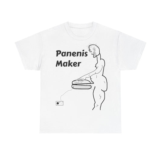 Panenis Maker Shirt