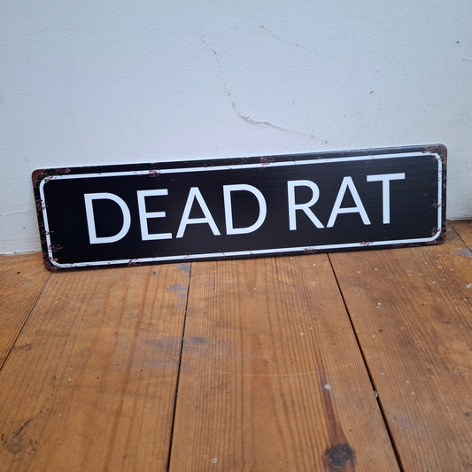 Dead Rat Sign