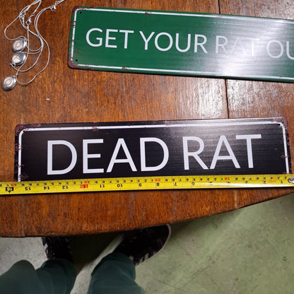 Dead Rat Sign