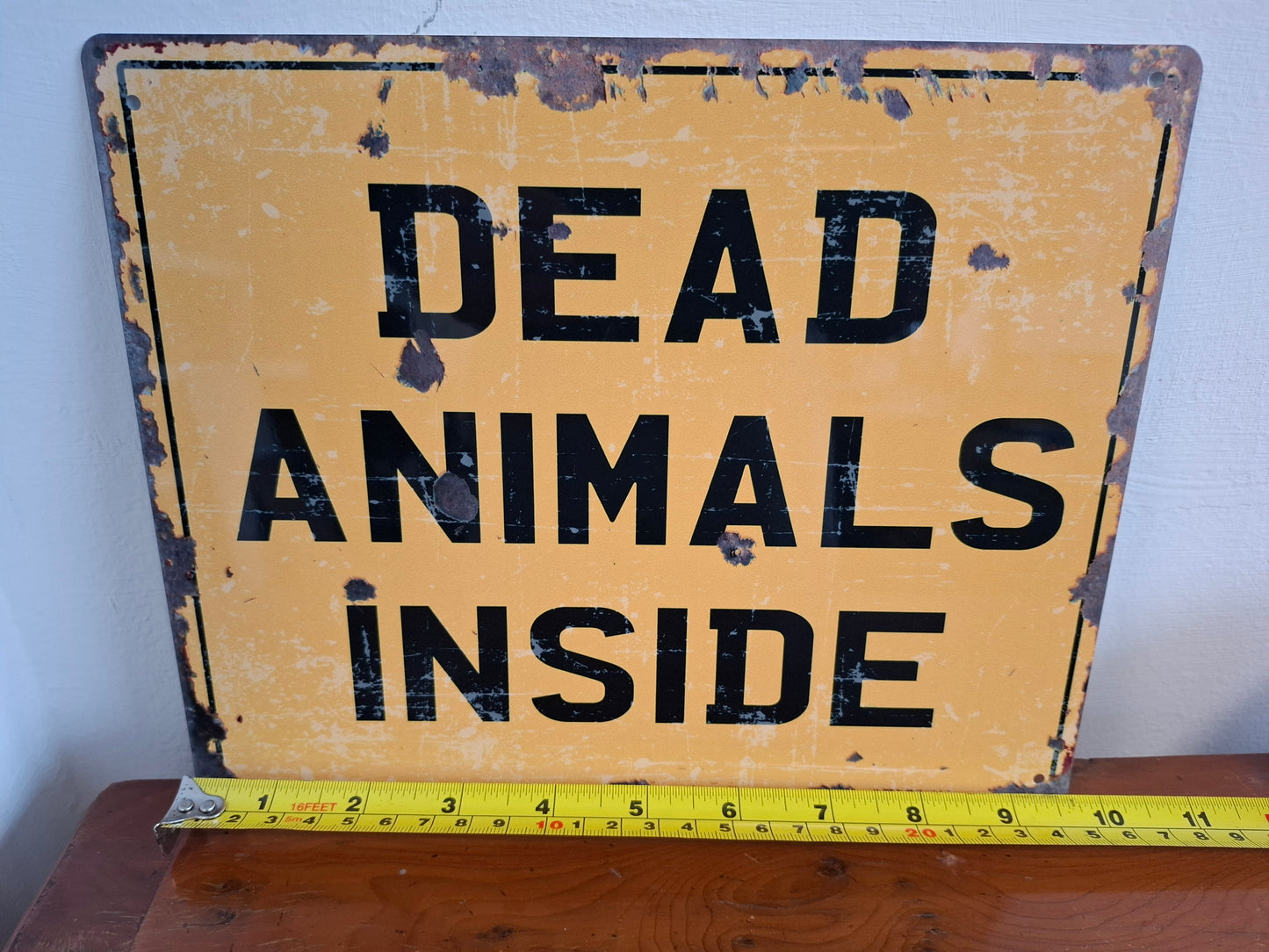 DEAD ANIMALS INSIDE Sign