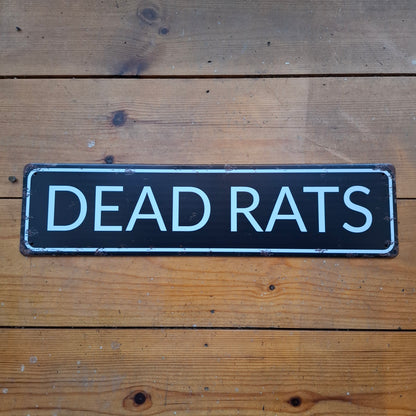 Dead Rats Sign