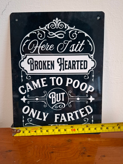 Came To Poop Sign