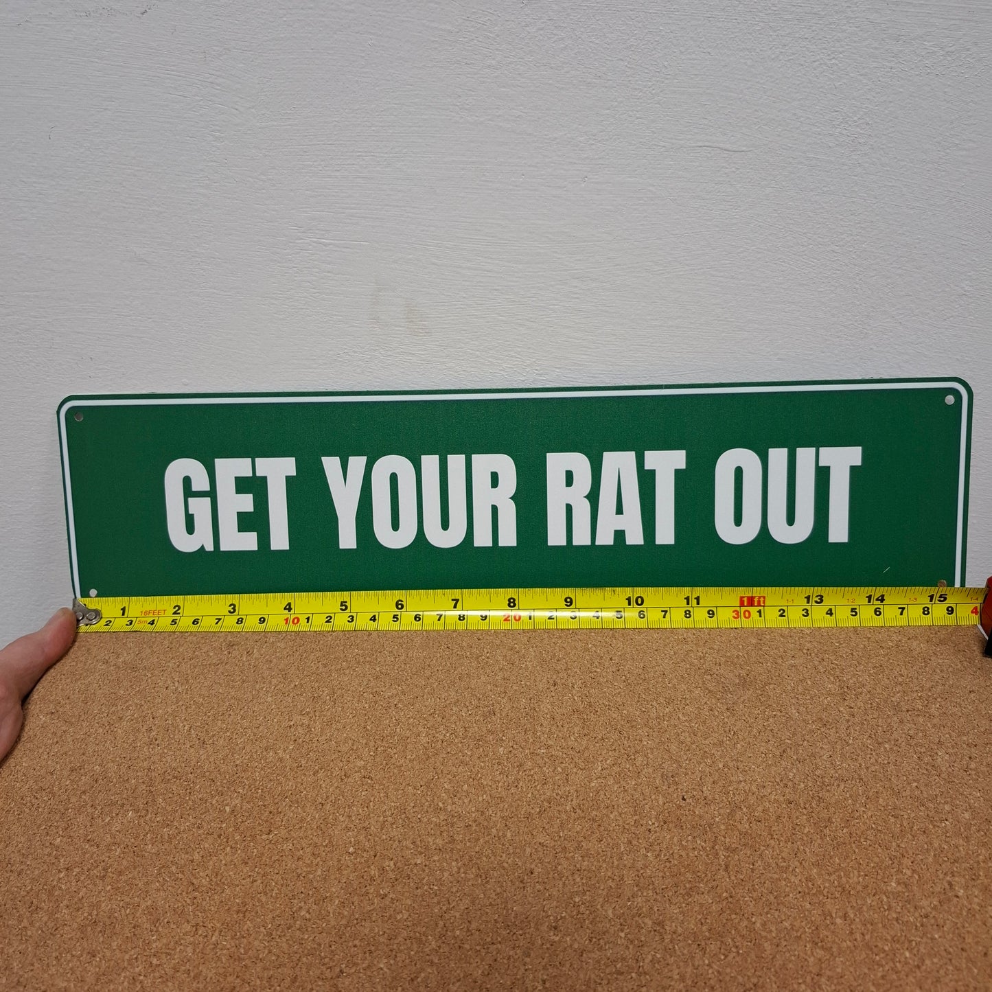 Get Your Rat Out Wall Sign
