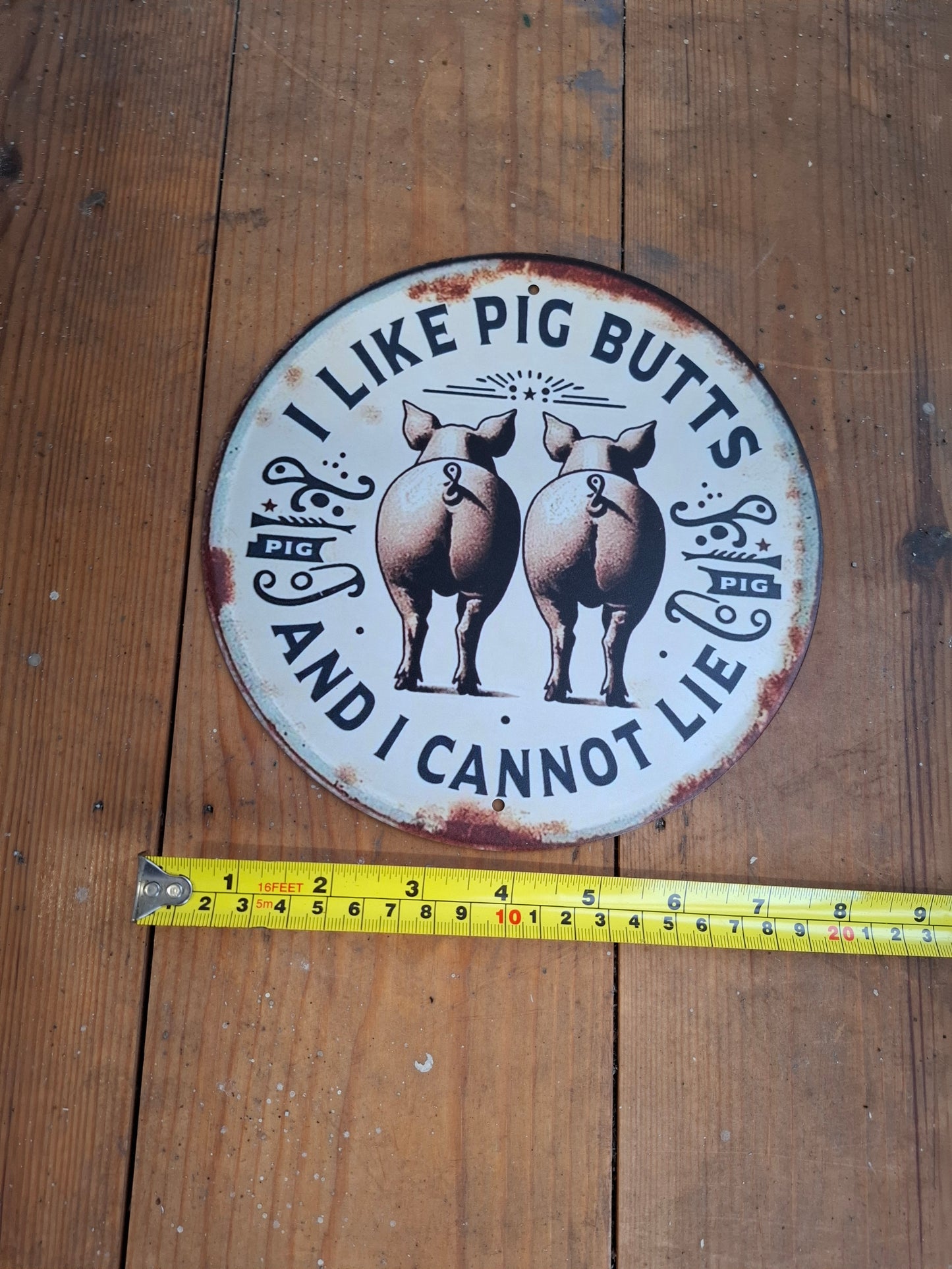I Like Pig Butts Sign