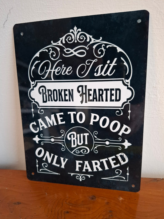 Came To Poop Sign