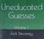 Uneducated Guesses, Vol 1 - digital copy
